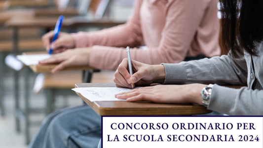 Concorso Ordinario per la Scuola Secondaria 2024: Guida alle Prove Pratiche e Orali