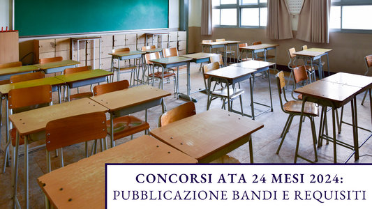 Concorsi ATA 24 mesi 2024: Pubblicazione Bandi e Requisiti