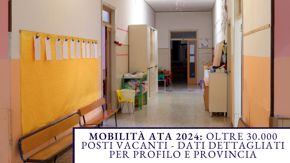 Mobilità ATA 2024: Oltre 30.000 Posti Vacanti - Dati Dettagliati per Profilo e Provincia