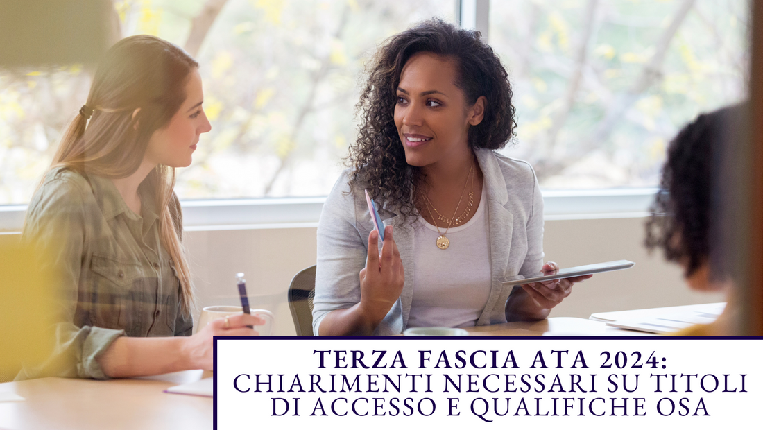 Terza Fascia ATA 2024: Chiarimenti Necessari su Titoli di Accesso e Qualifiche OSA
